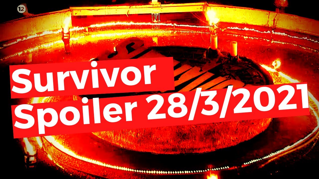Survivor spoiler 28 Μαρτίου: ΑΝΑΤΡΟΠΗ! Tο ΠΑΝΑΚΡΙΒΟ έπαθλο και η αποχώρηση ΕΚΠΛΗΞΗ!